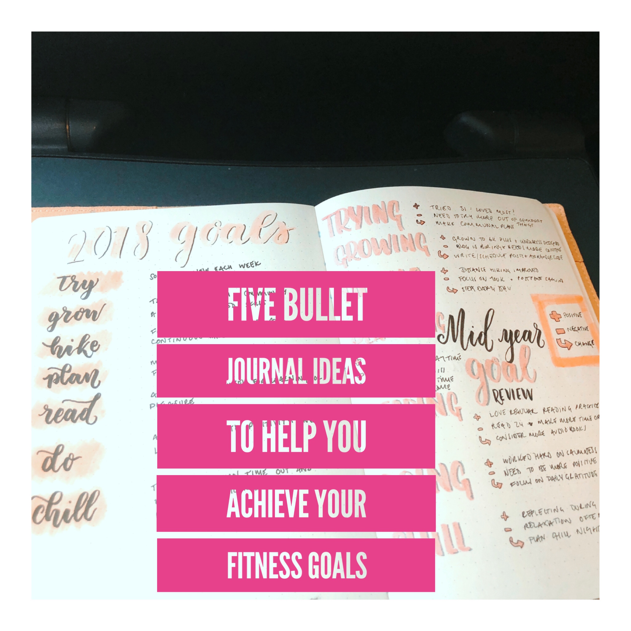 Five ways to crush your fitness goals with the bullet journal ...